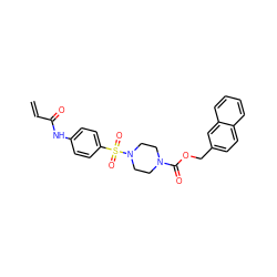 C=CC(=O)Nc1ccc(S(=O)(=O)N2CCN(C(=O)OCc3ccc4ccccc4c3)CC2)cc1 ZINC000084741421