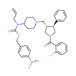 C=CCN(C(=O)OCc1ccc([N+](=O)[O-])cc1)C1CCN(C[C@H]2CN(C(=O)c3ccccc3Cl)C[C@@H]2c2ccccc2)CC1 ZINC000026658395