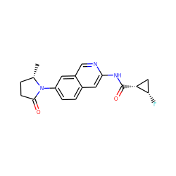 C[C@H]1CCC(=O)N1c1ccc2cc(NC(=O)[C@@H]3C[C@@H]3F)ncc2c1 ZINC000144337241