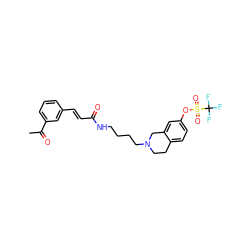 CC(=O)c1cccc(/C=C/C(=O)NCCCCN2CCc3ccc(OS(=O)(=O)C(F)(F)F)cc3C2)c1 ZINC000042784579