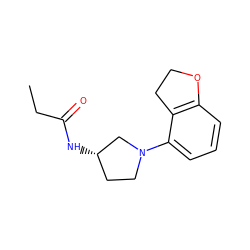 CCC(=O)N[C@H]1CCN(c2cccc3c2CCO3)C1 ZINC000013587866