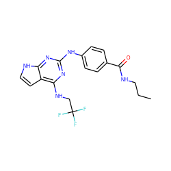 CCCNC(=O)c1ccc(Nc2nc(NCC(F)(F)F)c3cc[nH]c3n2)cc1 ZINC000035335282