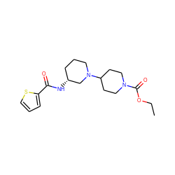 CCOC(=O)N1CCC(N2CCC[C@@H](NC(=O)c3cccs3)C2)CC1 ZINC000073196421