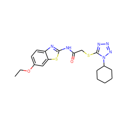 CCOc1ccc2nc(NC(=O)CSc3nnnn3C3CCCCC3)sc2c1 ZINC000001340465