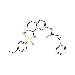 CCc1ccc(S(=O)(=O)N[C@@H]2c3cc(NC(=O)[C@H]4C[C@@H]4c4ccccc4)ccc3CC[C@H]2O)cc1 ZINC000040394677