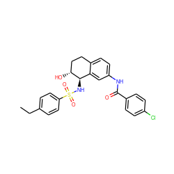 CCc1ccc(S(=O)(=O)N[C@@H]2c3cc(NC(=O)c4ccc(Cl)cc4)ccc3CC[C@H]2O)cc1 ZINC000040879958