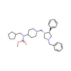 COC(=O)N(CC1CCCC1)C1CCN(C[C@H]2CN(Cc3ccccc3)C[C@@H]2c2ccccc2)CC1 ZINC000026655596