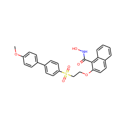 COc1ccc(-c2ccc(S(=O)(=O)CCOc3ccc4ccccc4c3C(=O)NO)cc2)cc1 ZINC000000588928