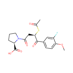 COc1ccc(C(=O)[C@@H](CC(=O)N2CCC[C@@H]2C(=O)O)SC(C)=O)cc1F ZINC000027316731