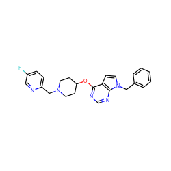 Fc1ccc(CN2CCC(Oc3ncnc4c3ccn4Cc3ccccc3)CC2)nc1 ZINC000084602634