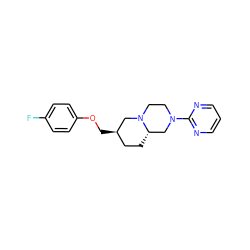 Fc1ccc(OC[C@@H]2CC[C@H]3CN(c4ncccn4)CCN3C2)cc1 ZINC000027764751