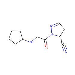 N#C[C@H]1CC=NN1C(=O)CNC1CCCC1 ZINC000028367655