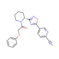 N#Cc1ccc(-c2nc([C@H]3CCCCN3C(=O)COc3ccccc3)no2)cn1 ZINC000143508954