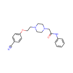 N#Cc1ccc(OCCN2CCN(CC(=O)Nc3ccccc3)CC2)cc1 ZINC000024247184