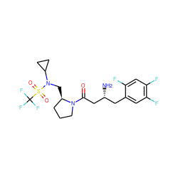 N[C@@H](CC(=O)N1CCC[C@H]1CN(C1CC1)S(=O)(=O)C(F)(F)F)Cc1cc(F)c(F)cc1F ZINC000043022812