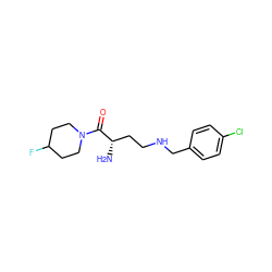 N[C@@H](CCNCc1ccc(Cl)cc1)C(=O)N1CCC(F)CC1 ZINC000013561268