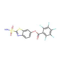 NS(=O)(=O)c1nc2ccc(OC(=O)c3c(F)c(F)c(F)c(F)c3F)cc2s1 ZINC000013835322