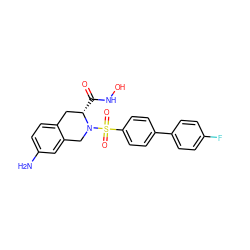 Nc1ccc2c(c1)CN(S(=O)(=O)c1ccc(-c3ccc(F)cc3)cc1)[C@@H](C(=O)NO)C2 ZINC000003821650