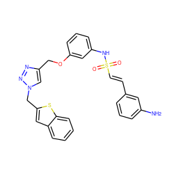 Nc1cccc(/C=C/S(=O)(=O)Nc2cccc(OCc3cn(Cc4cc5ccccc5s4)nn3)c2)c1 ZINC000072180638