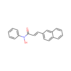 O=C(/C=C/c1ccc2ccccc2c1)N(O)c1ccccc1 ZINC000027656738