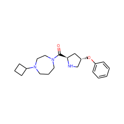 O=C([C@H]1C[C@H](Oc2ccccc2)CN1)N1CCCN(C2CCC2)CC1 ZINC000049089523