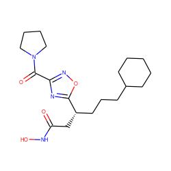 O=C(C[C@@H](CCCC1CCCCC1)c1nc(C(=O)N2CCCC2)no1)NO ZINC000038446013