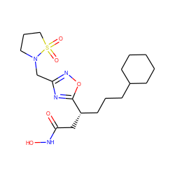 O=C(C[C@@H](CCCC1CCCCC1)c1nc(CN2CCCS2(=O)=O)no1)NO ZINC000028701882