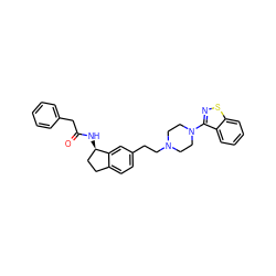 O=C(Cc1ccccc1)N[C@@H]1CCc2ccc(CCN3CCN(c4nsc5ccccc45)CC3)cc21 ZINC000029038642