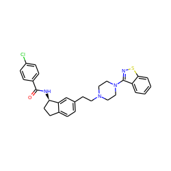 O=C(N[C@@H]1CCc2ccc(CCN3CCN(c4nsc5ccccc45)CC3)cc21)c1ccc(Cl)cc1 ZINC000029038623