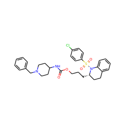 O=C(NC1CCN(Cc2ccccc2)CC1)OCCC[C@H]1CCc2ccccc2N1S(=O)(=O)c1ccc(Cl)cc1 ZINC000028704250