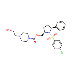 O=C(OC[C@H]1CC[C@@H](c2ccccc2)N1S(=O)(=O)c1ccc(Cl)cc1)N1CCN(CCO)CC1 ZINC000028704283