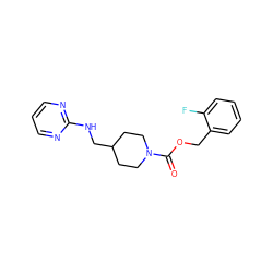 O=C(OCc1ccccc1F)N1CCC(CNc2ncccn2)CC1 ZINC000035259151