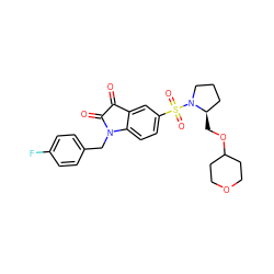 O=C1C(=O)N(Cc2ccc(F)cc2)c2ccc(S(=O)(=O)N3CCC[C@H]3COC3CCOCC3)cc21 ZINC000040848675