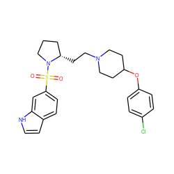 O=S(=O)(c1ccc2cc[nH]c2c1)N1CCC[C@@H]1CCN1CCC(Oc2ccc(Cl)cc2)CC1 ZINC000003989384