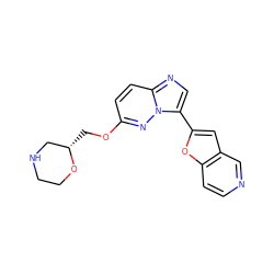 c1cc2oc(-c3cnc4ccc(OC[C@H]5CNCCO5)nn34)cc2cn1 ZINC000205344213